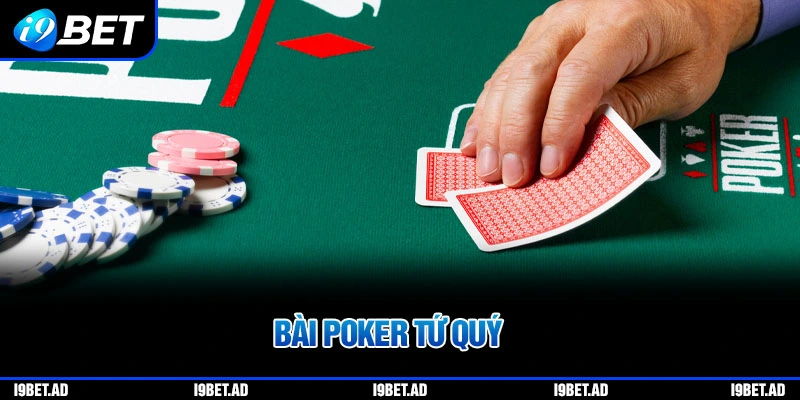 Hand bài tứ quý trong poker