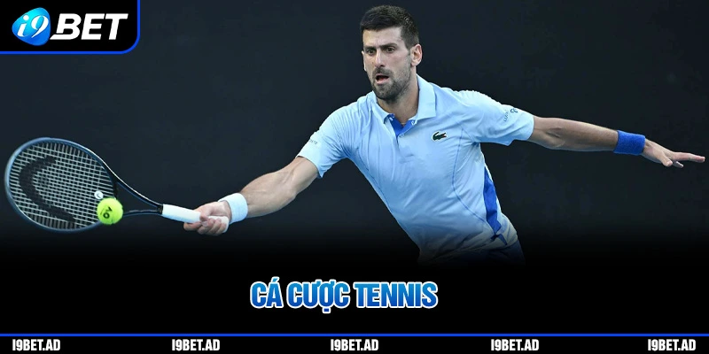 Cá cược tennis i9bet