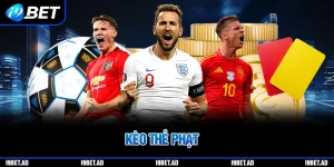 Kèo thẻ phạt i9bet